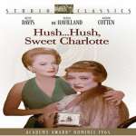 A Review of the Gothic Drama Hush, Hush, Sweet Charlotte