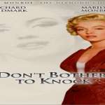 Marilyn Monroe’s First Starring Role: Dont Bother To Knock