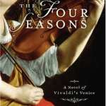 The Four Seasons: A Novel of Vivaldi’s Venice by Laurel Corona