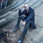 The Last Ship: The 2013 Album and Upcoming Musical by Sting