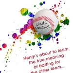 Queen Henry: A delightful novel on baseball, love and sexuality by Linda Fausnet