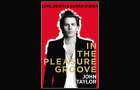 In the Pleasure Groove by John Taylor