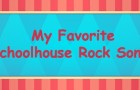 Here are some of my favorite Schoolhouse Rock songs from my childhood.